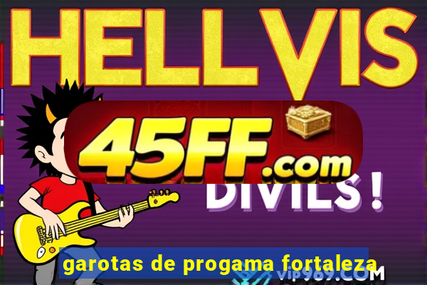 garotas de progama fortaleza